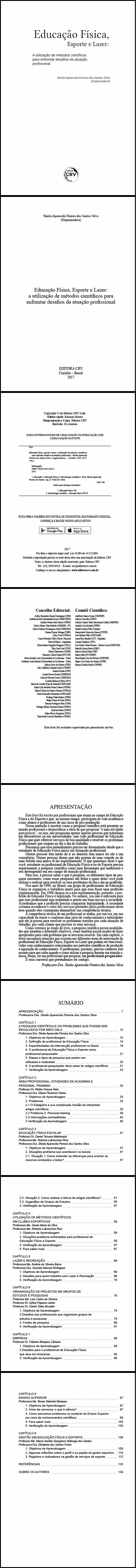 EDUCAÇÃO FÍSICA, ESPORTE E LAZER:<br> a utilização de métodos científicos para enfrentar desafios da atuação profissional